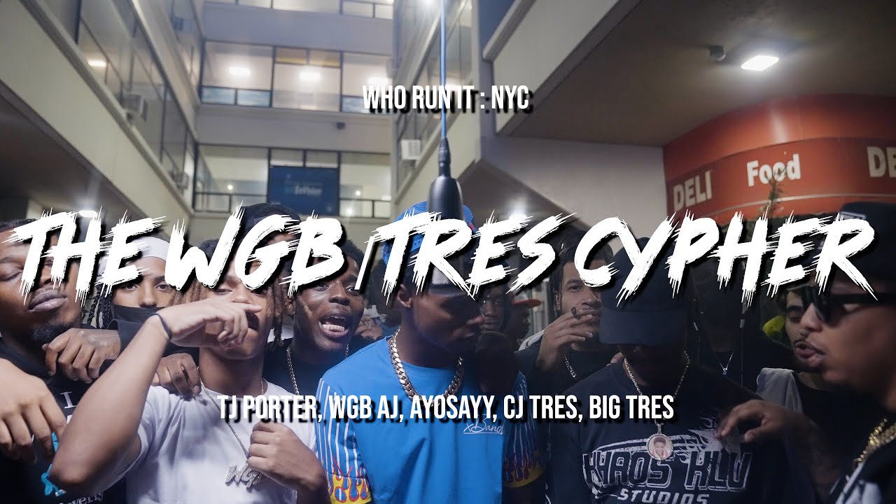 The WGB x Tres Cypher (TJ Porter, WGB AJ, Ayosayy, CJ Tres, Big Tres)