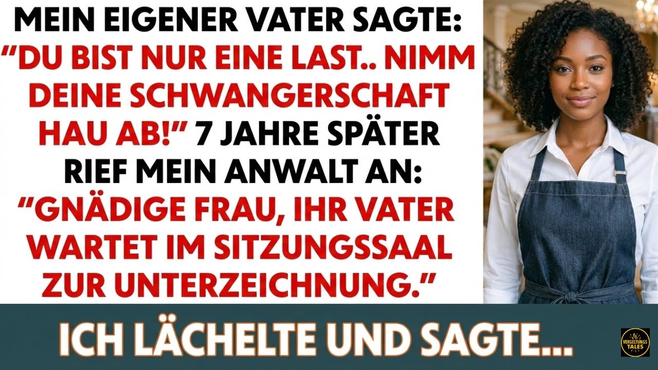 Du bist eine Belastung! Mein Vater warf mich schwanger raus 7 Jahre später kaufte ich seine Schulden