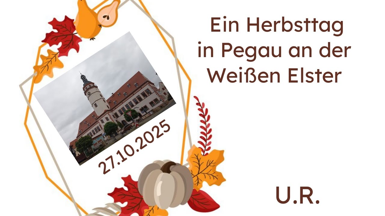 Ein Herbsttag in Pegau an der Weißen Elster 