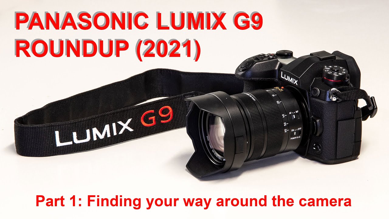 ОБЗОР PANASONIC LUMIX G9 (2021) Часть 1: Знакомство с камерой.
