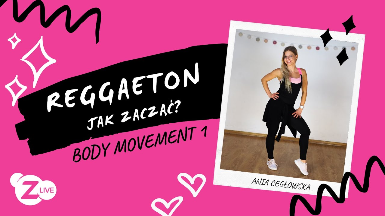 Reggaeton - Body Movement