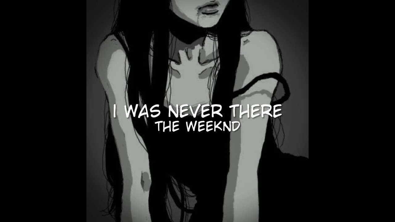 i was never there. | speed up