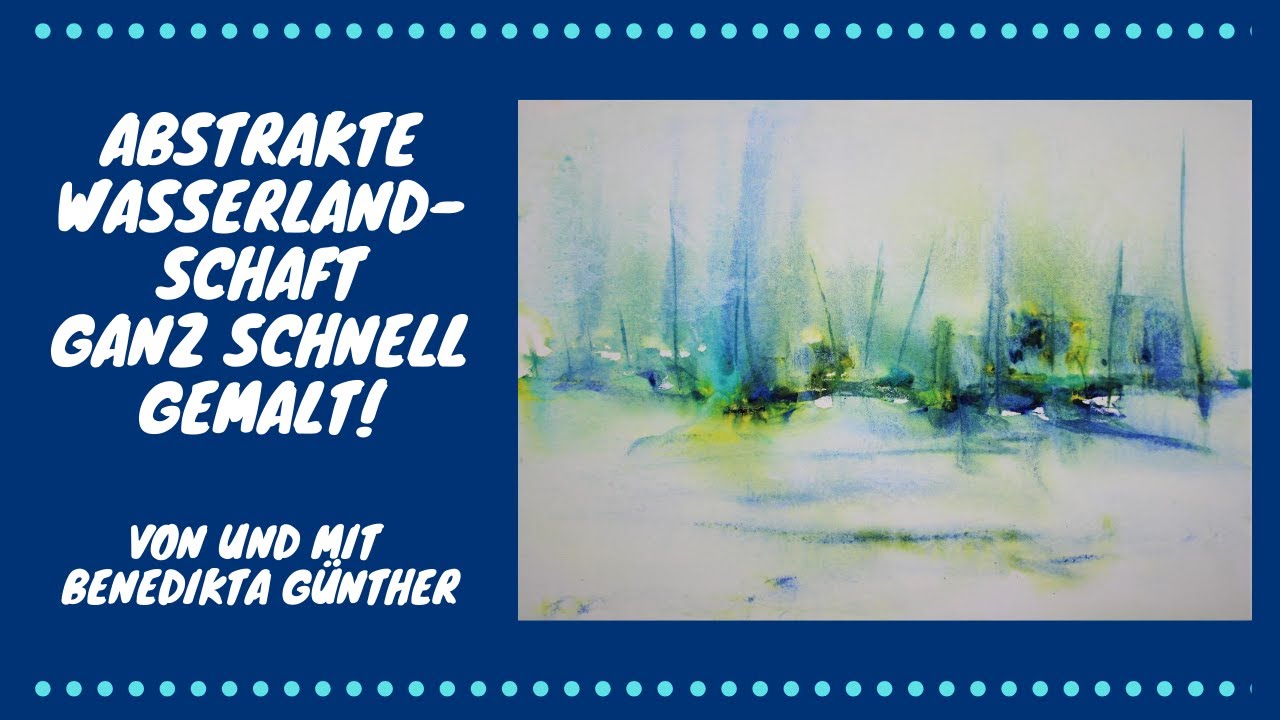 Abstrakte Wasserlandschaft, ganz schnell gemalt!