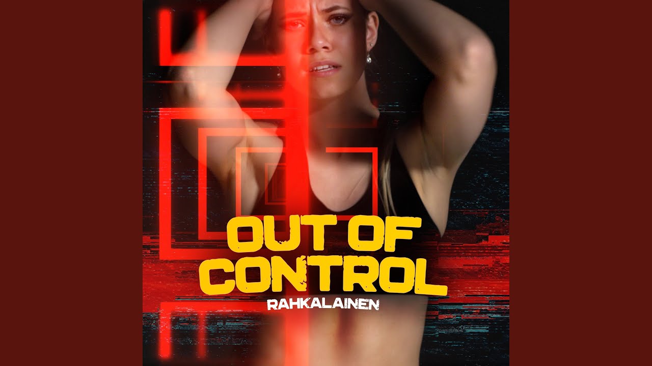Out of Control