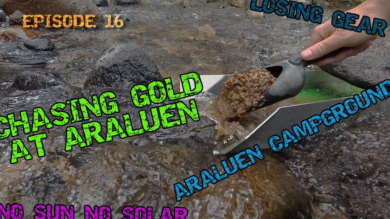 EPISODE 16: ARALUEN CREEK | GOLD PROSPECTING