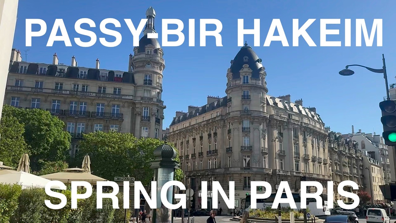 SPRING IN PARIS - PASSY / PONT DE BIR HAKEIM 