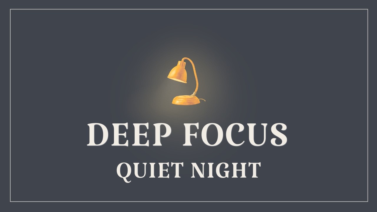 Deep Focus Music | Quiet Night Cafe Music for Study (1 Hour)｜夜の集中BGM｜静かなカフェ作業時間｜Cozy Nook