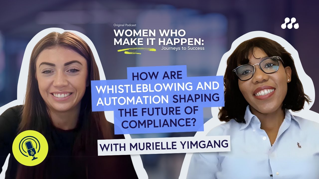 How Are Whistleblowing and Automation Shaping the Future of Compliance? with Murielle Yimgang