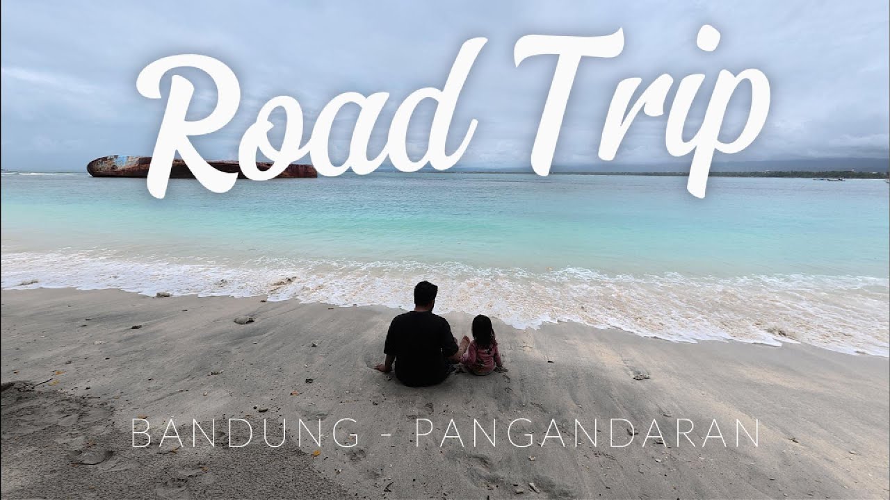 Menembus Malam di Jalur Selatan | Road Trip Bandung – Pangandaran
