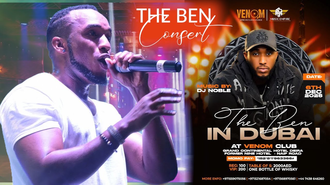 Amabanga Yose Y’Igitaramo cya The Ben i Dubai! 🎤 Ibi Ntubimenye
