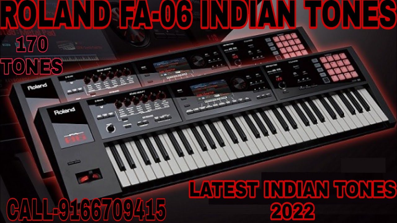 ROLAND FA 06 INDIAN TONE DEMO 2022 ।। 170 TONES WORLD BEST SOUNDS  ।। CALL 9166709415