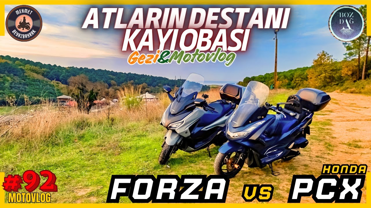 Honda Forza 250 ve Honda PCX 125 ile Dolu Dolu Motovlog | Bozdağ Film Platoları ve Atların Destanı!