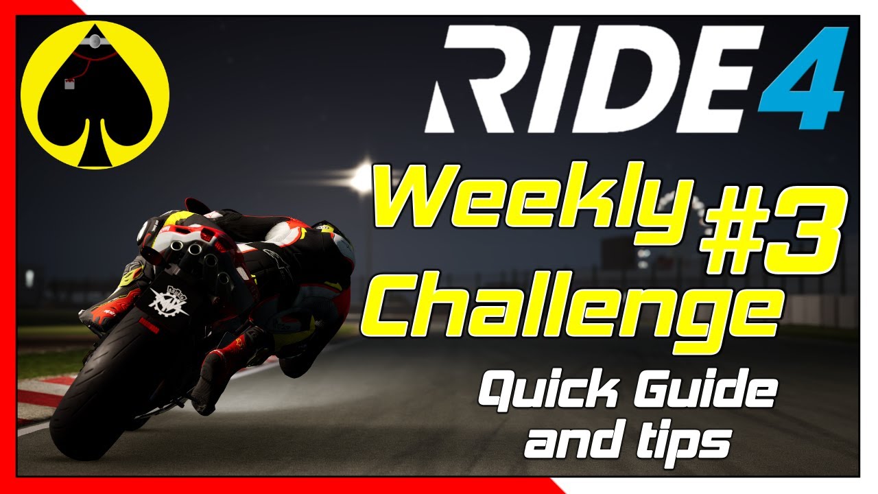 RIDE 4 - Weekly Challenge 03 - SuzukaGP -  Quick Guide and Tips