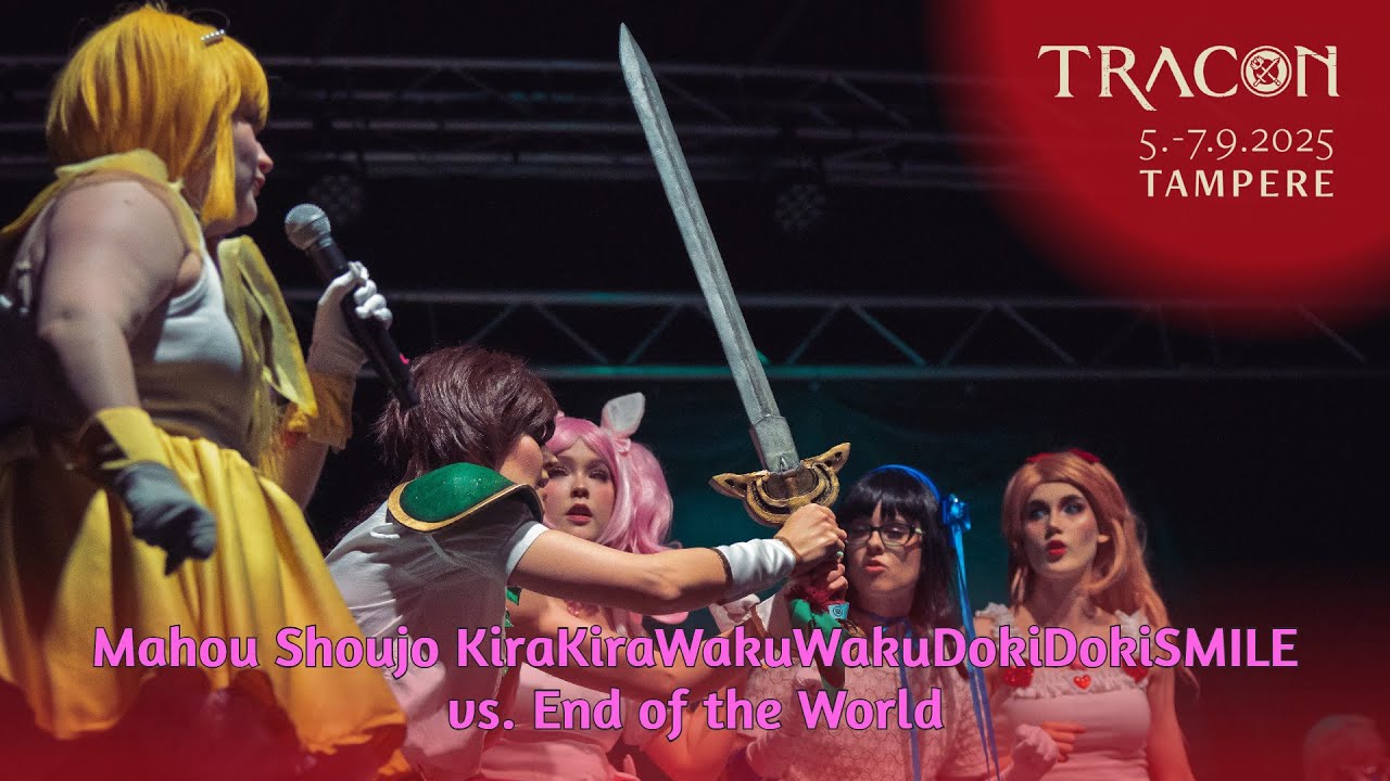 Mahou Shoujo KiraKiraWakuWakuDokiDokiSMILE vs. End of the World - Tracon 2025