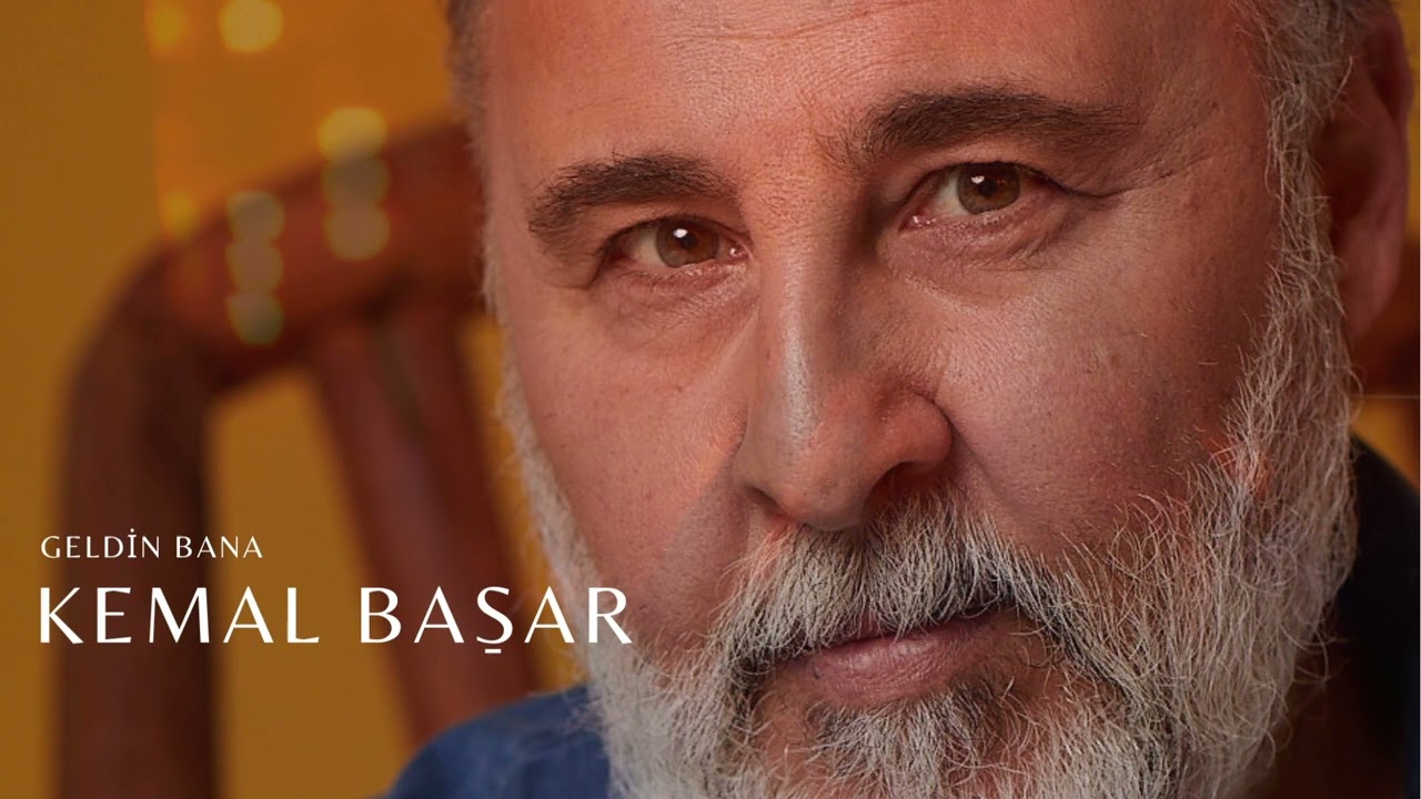 Kemal Başar - Geldin Bana