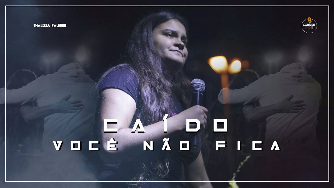 Caído você não fica! - Thalissa Faleiro