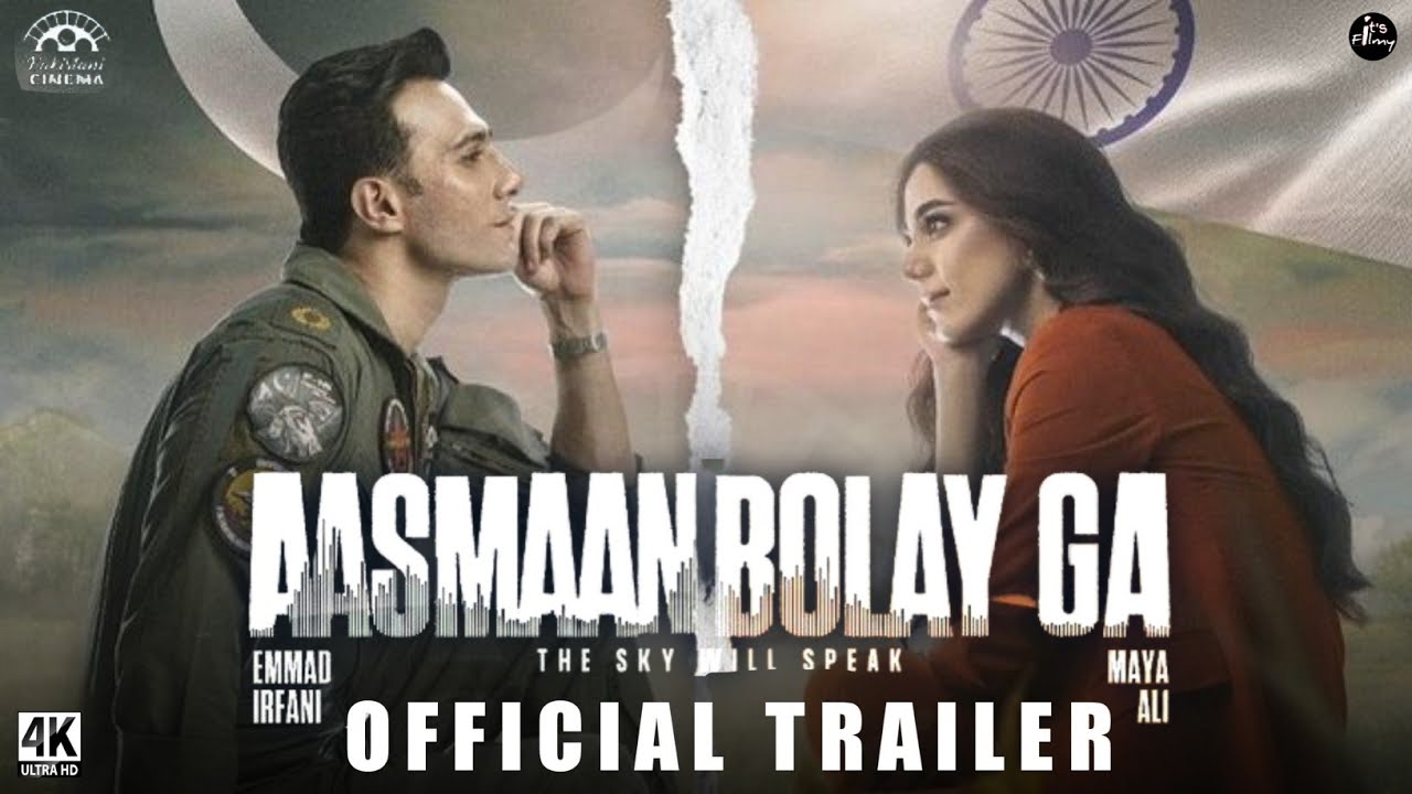 Aasmaan Bolay Ga | OFFICIAL TRAILER | Pakistani Film 🇵🇰 Emmad Irfani | Maya Ali | its filmy