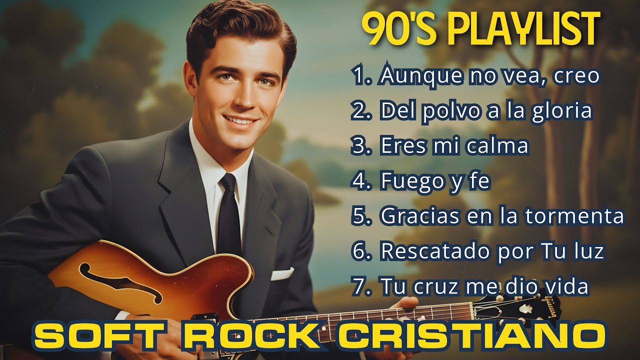 Soft Rock Cristiano Vintage – ¡Gracias Señor por Tu Amor Infinito! Estilo 70s 80s 90s