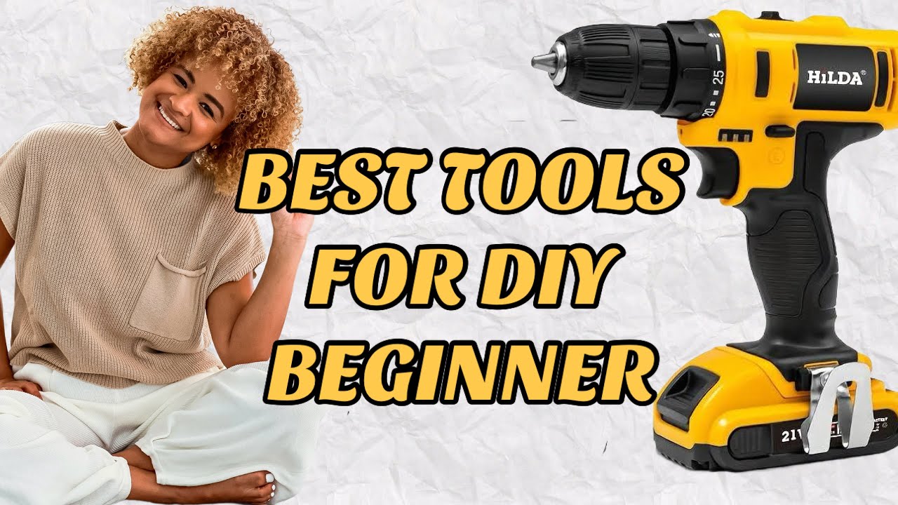 Essential tools for DIY Beginner