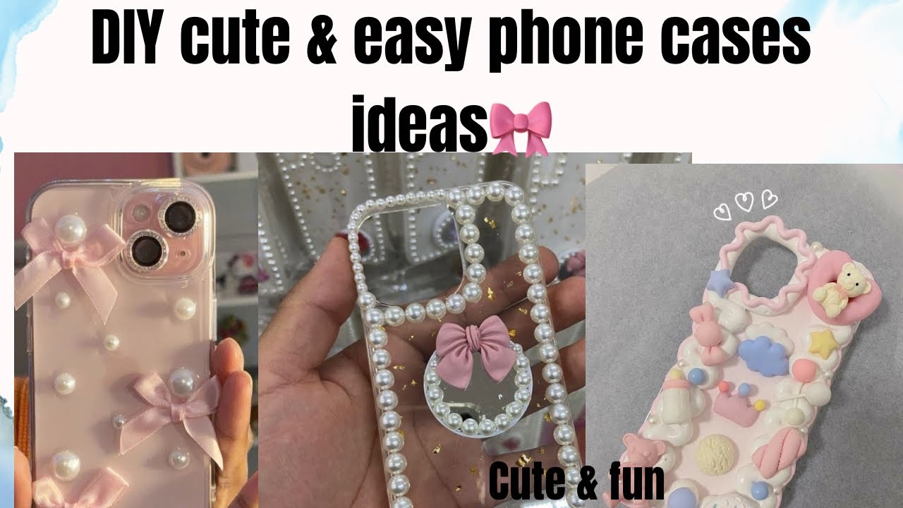 diy cute phone case ideas|phone accessories