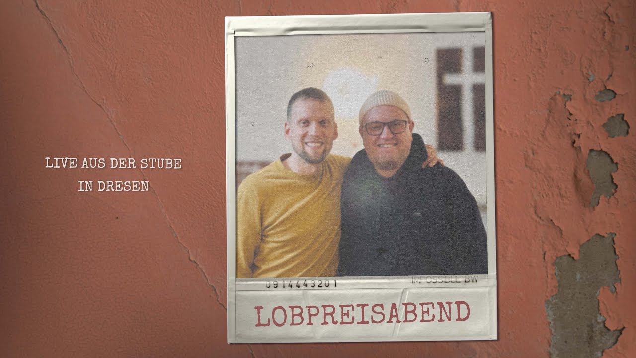 Lobpreisabend &ndash; Live aus der Stube vom 29.01.2026
