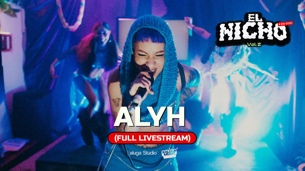 El Nicho Vol. 2 Live - @Alyhfxx (FULL LIVESTREAM)