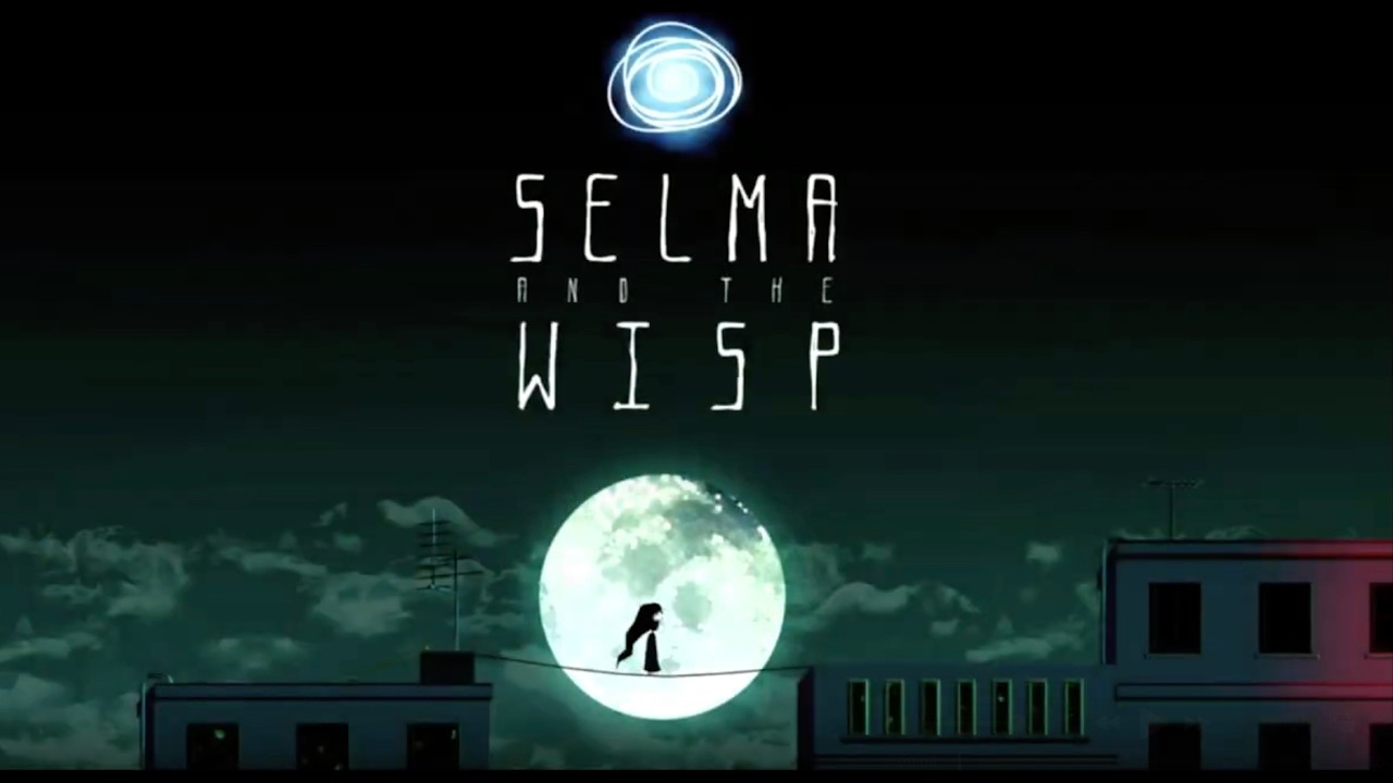 Selma & The Wisp | Full Game