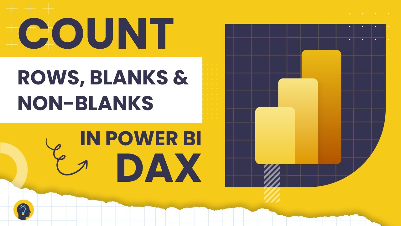 Mastering Power BI: Count Rows, Blank Values, and Non-Blank Values