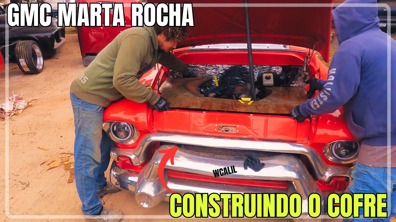 GMC MARTA ROCHA| CONSTRUINDO O COFRE DO MOTOR