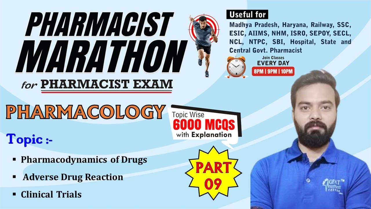 PHARMACIST EXAM MARATHON CLASS -9 | P' Cology (376-425 Questions)| P' Dynamic, ADR, Clinical trials