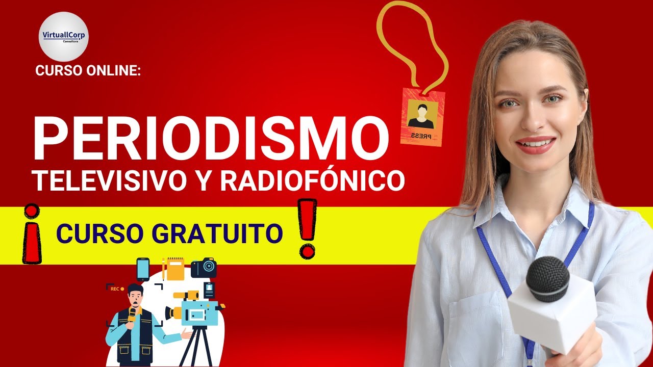 🔴 CURSO: PERIODISMO TELEVISIVO Y RADIOFÓNICO ǀ COMPLETO Y GRATIS (2023)  ✅ PARTE 1