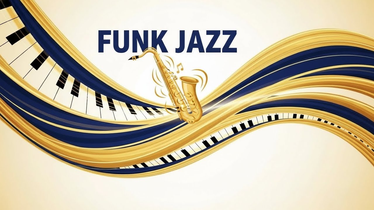 Smooth Jazz Funk Mix — Relax, Chill, Focus