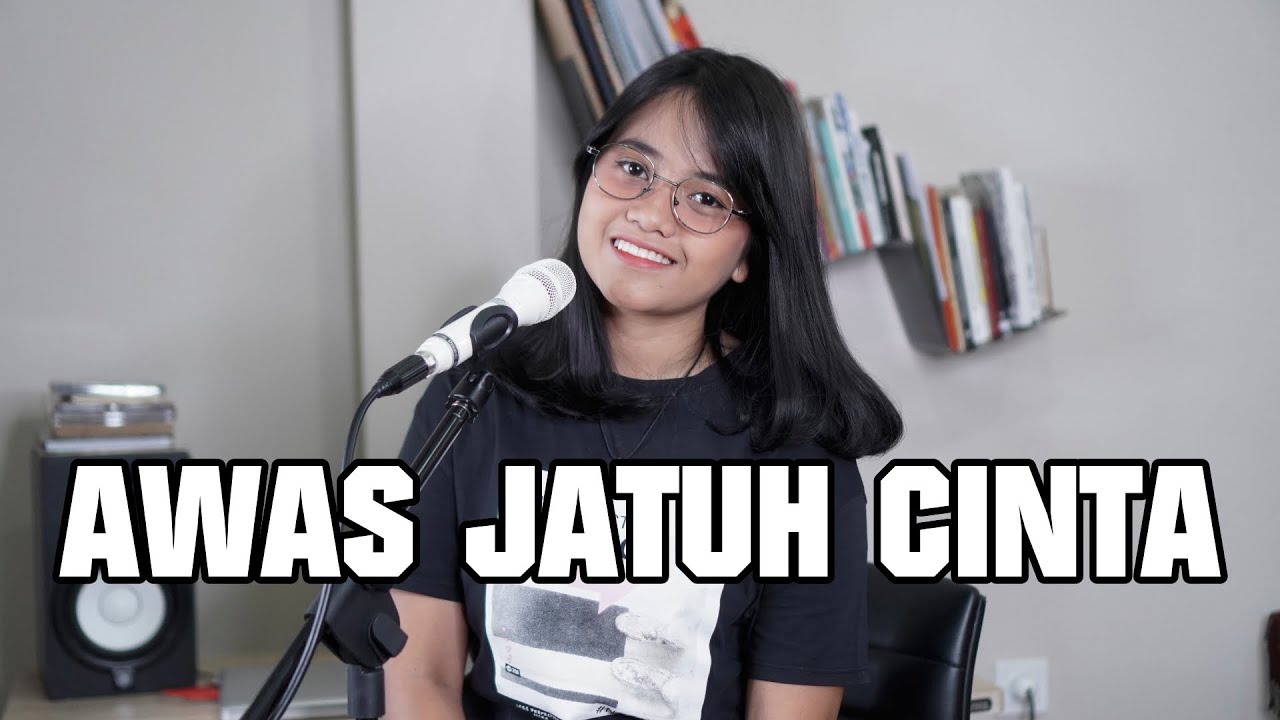 Armada - Awas Jatuh Cinta (Cover) by Hanin Dhiya