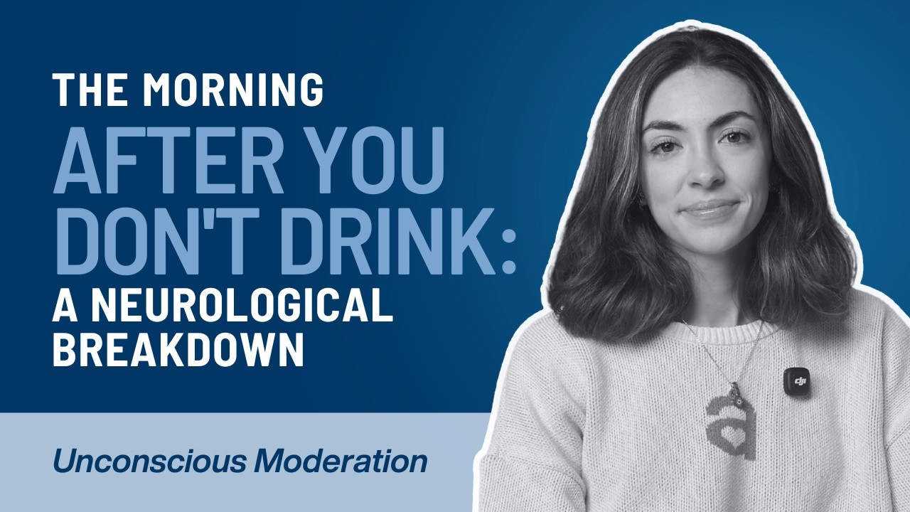 The Morning After You DON´T DRINK: A NEUROLOGICAL BREAKDOWN