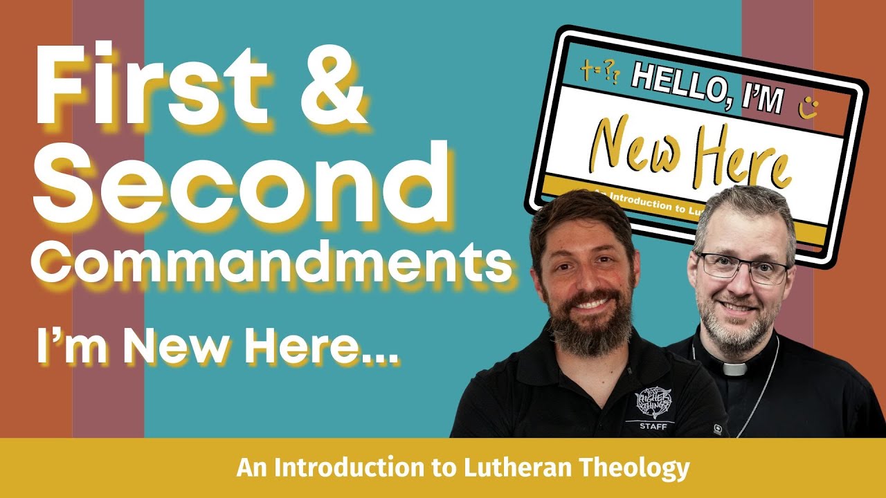 1 - I'm New Here: 1st and 2nd Commandments