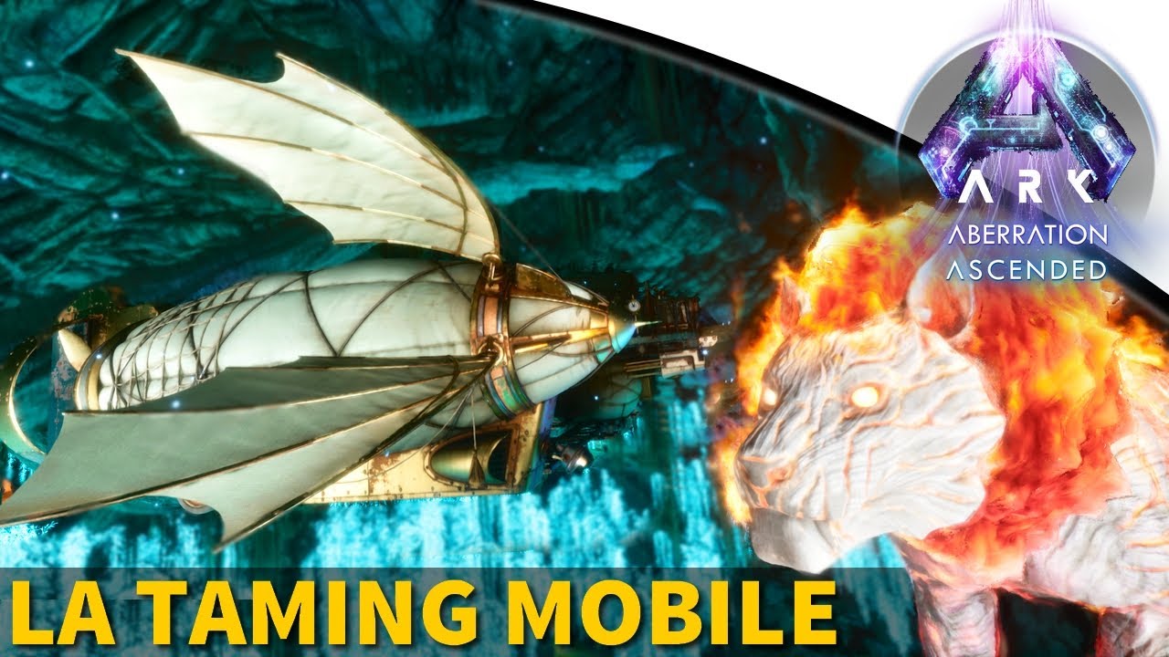 Pyromane & La Taming Mobile ! - ARK : ABERRATION ASCENDED [#3]