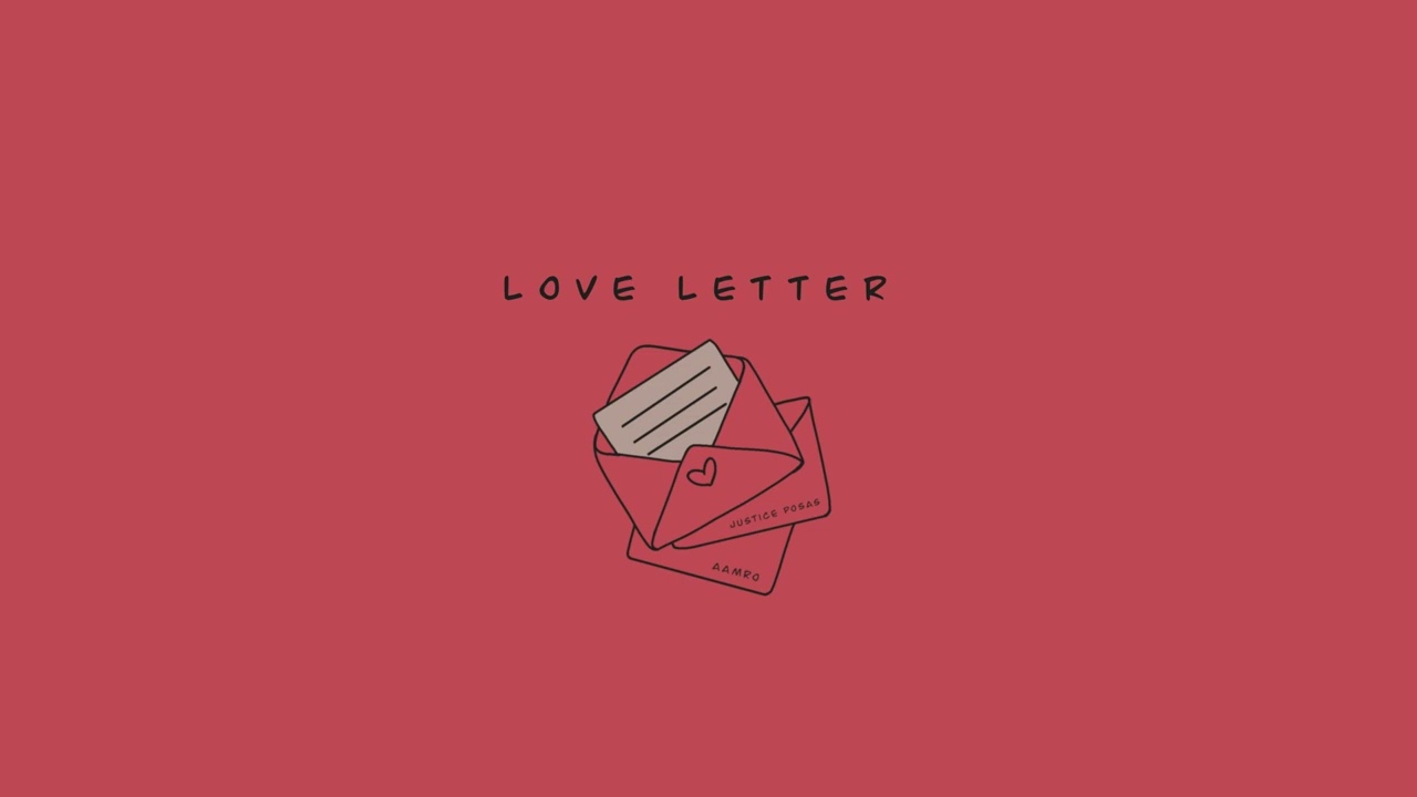Love Letter - AAMRO ft. Justice Posas (Official Audio)
