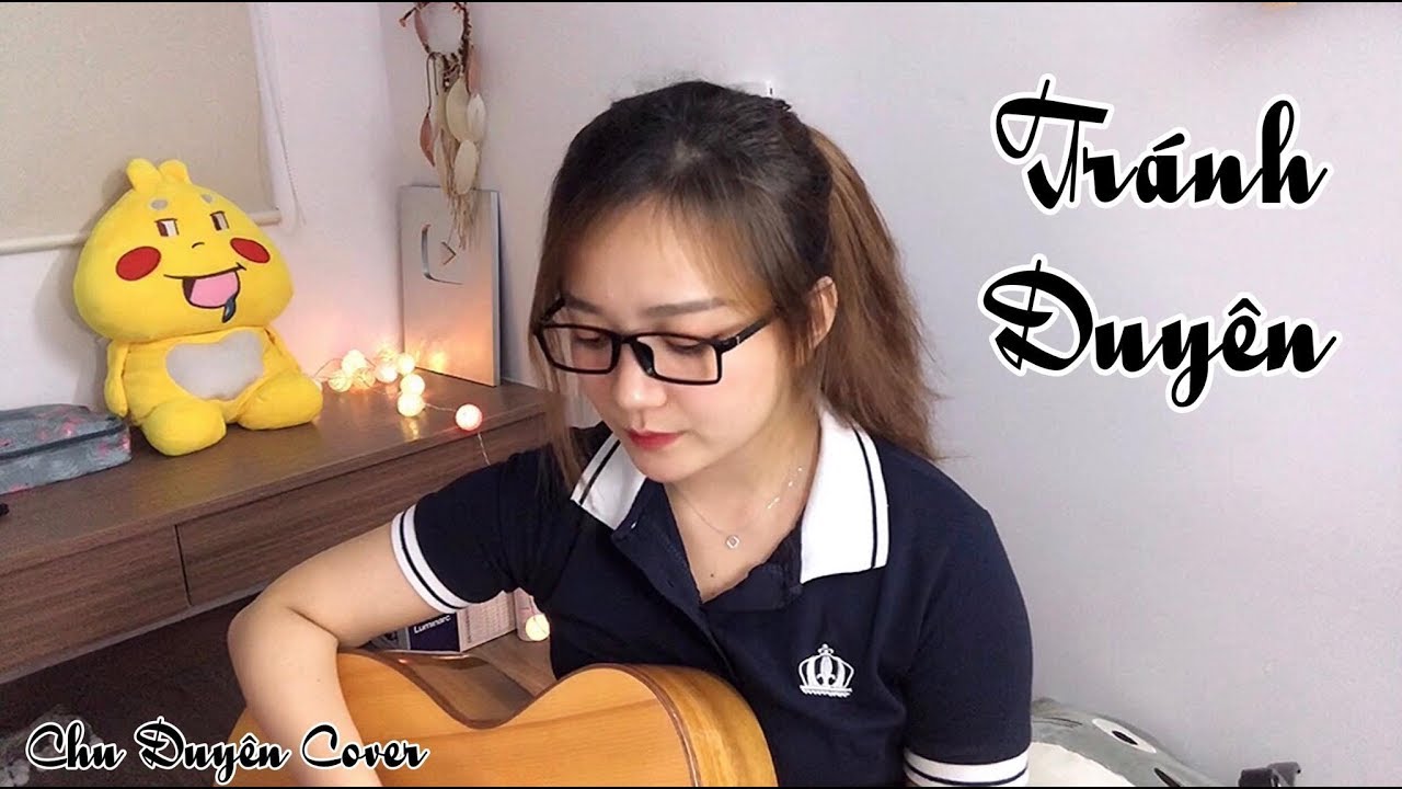 TRÁNH DUYÊN - ĐÌNH DŨNG | CHU DUYÊN COVER
