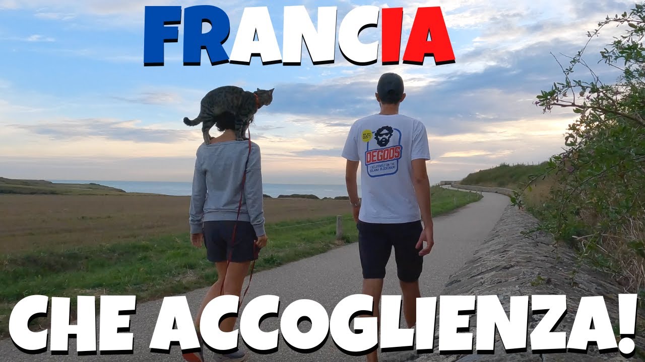 Che ACCOGLIENZA MERAVIGLIOSA! Francia in Camper