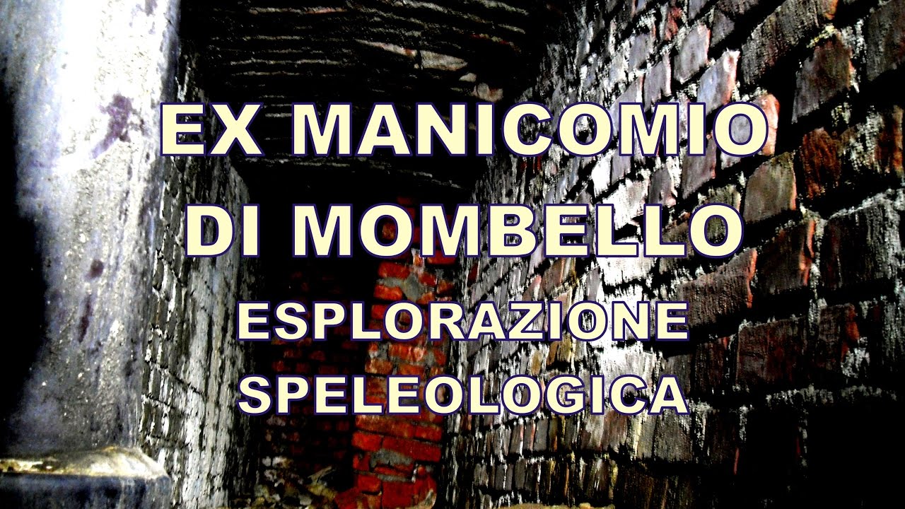 Ex Manicomio di Mombello - sotterranei: esplorazione speleologica - SPECIALE HALLOWEEN