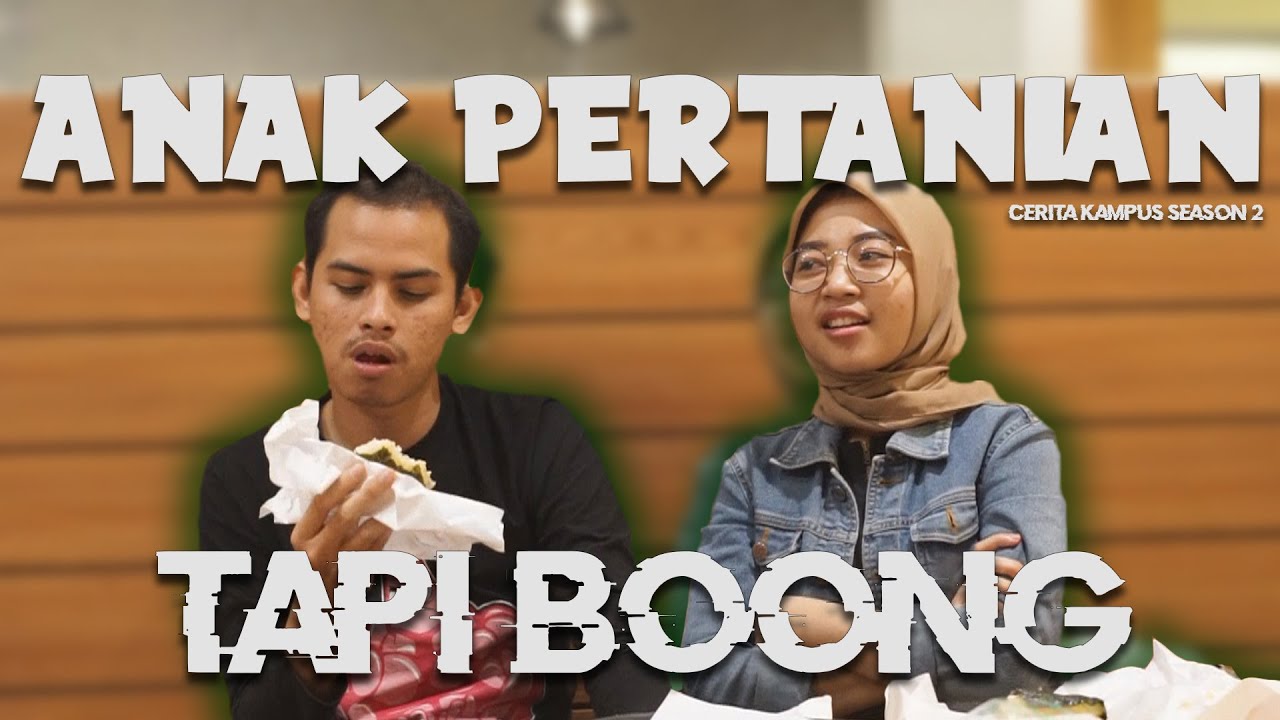 Cerita kampus - Agribisnis (Universitas Brawijaya) S02E02