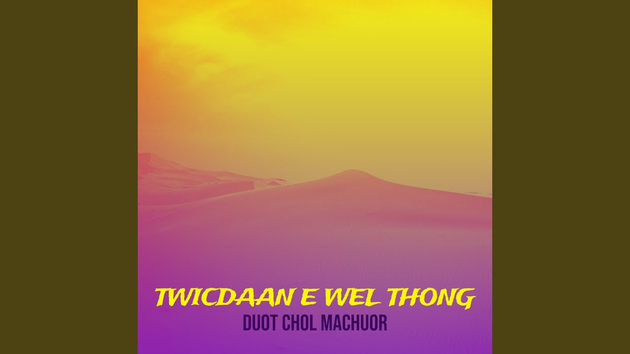 Twicdaan E Wel Thong