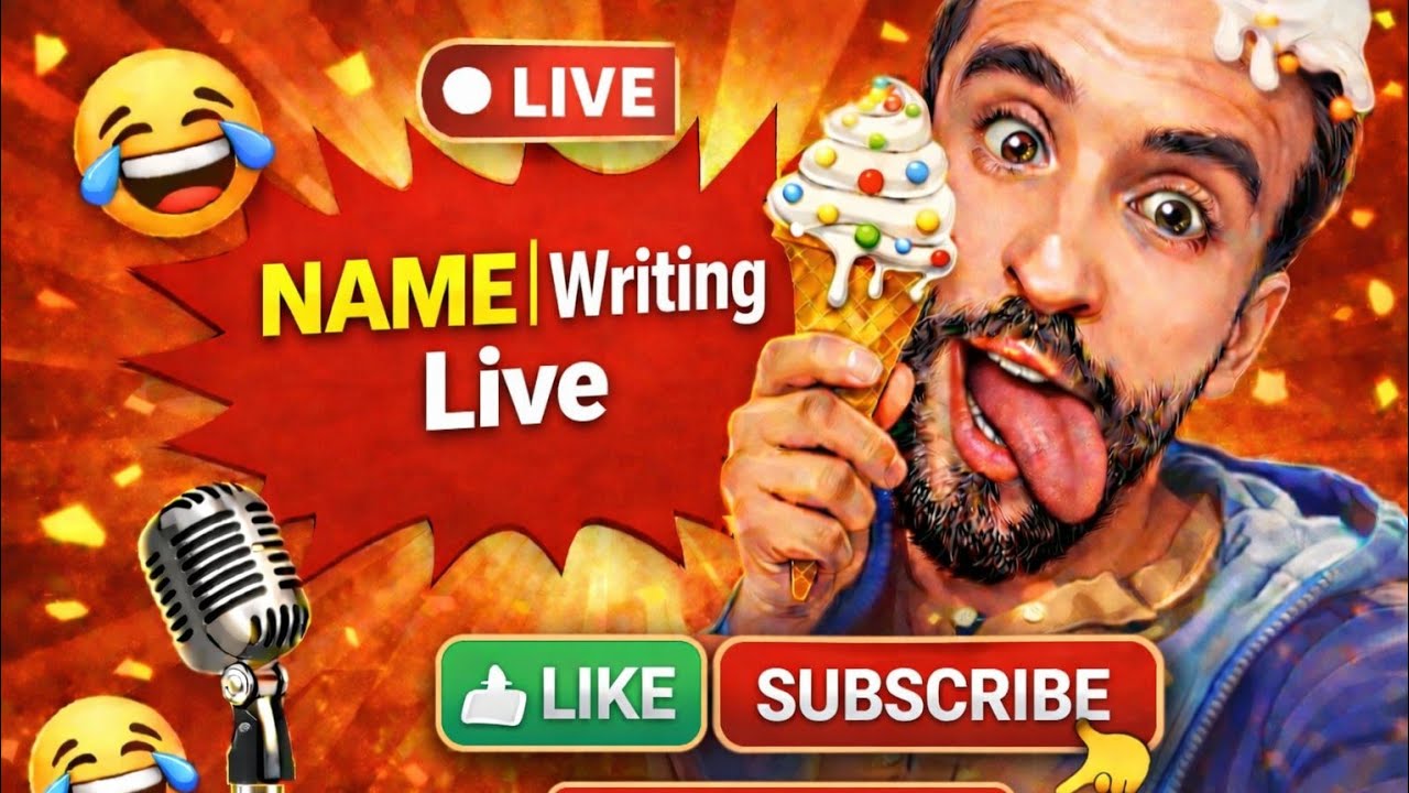 WRITING NAME LIVE EVERYONE