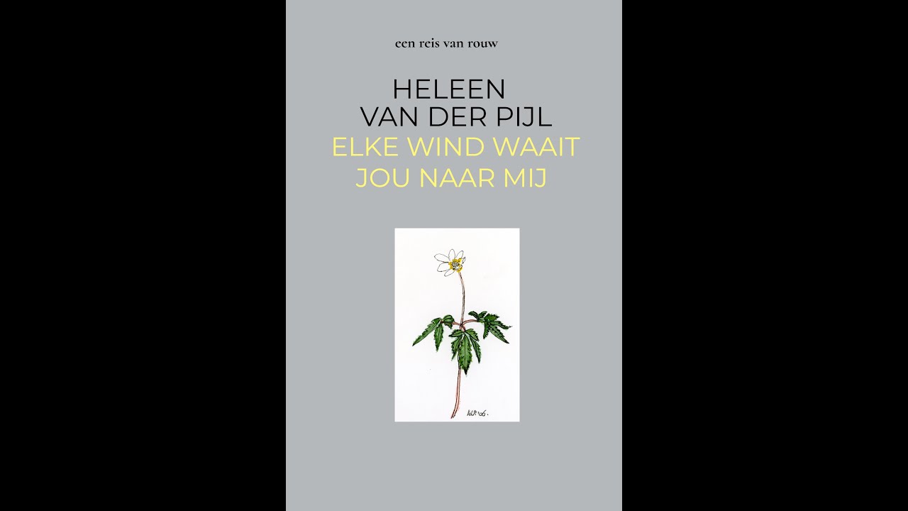 Dichteres Heleen van der Pijl over haar bundel ‘Elke wind waait jou naar mij’ over rouw