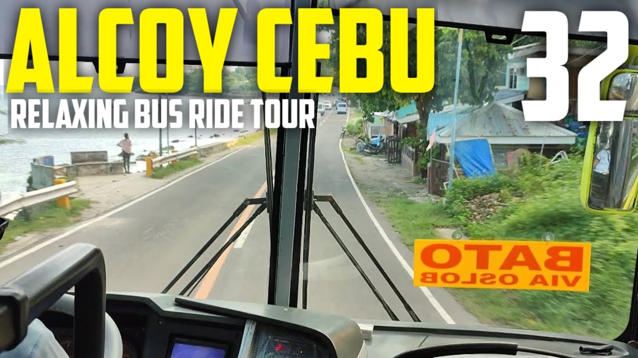 ALCOY CEBU | RELAXING BUS RIDE TOUR | PART 32