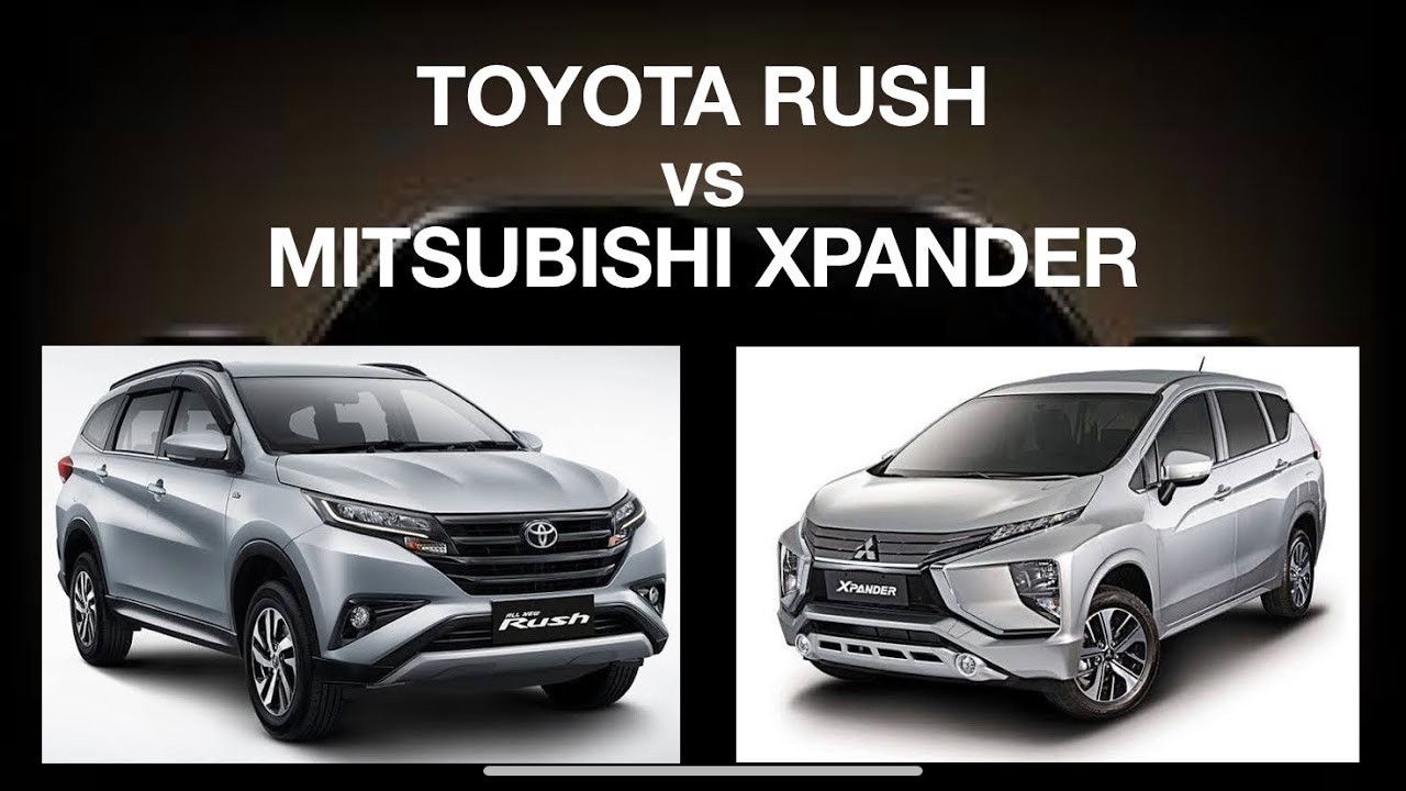 Toyota Rush vs Mitsubishi Xpander