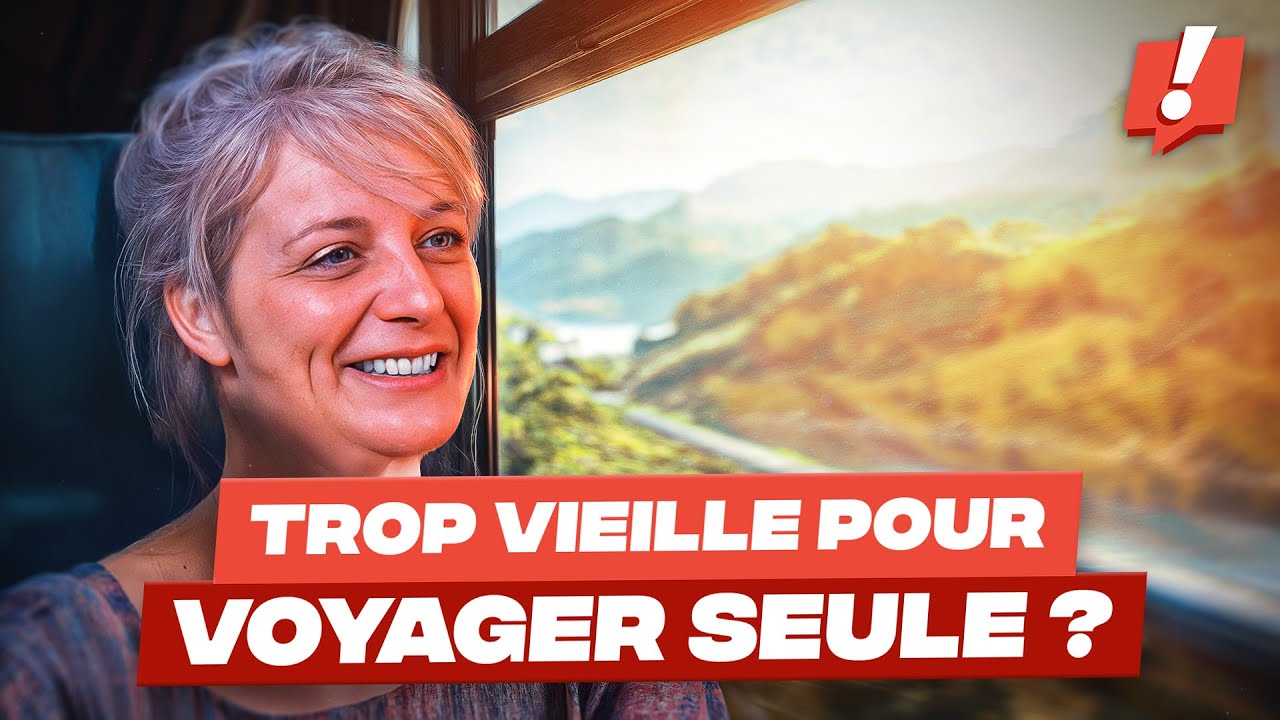 VOYAGER SEULE EN TANT QUE FEMME à 50 Ans : Fanette nous raconte