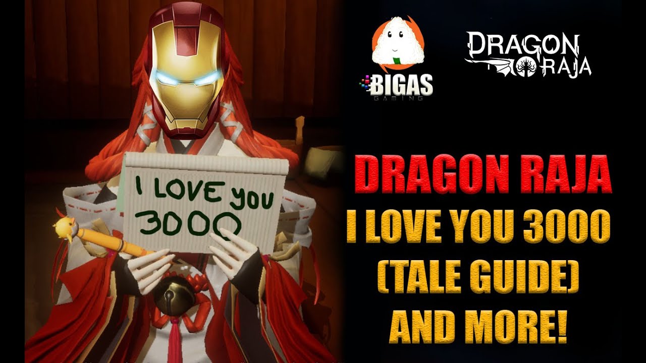 Dragon Raja : I Love You 3000 | Blossoms Rain | Money Maker | Reticent (TALE QUEST) FULL GUIDE