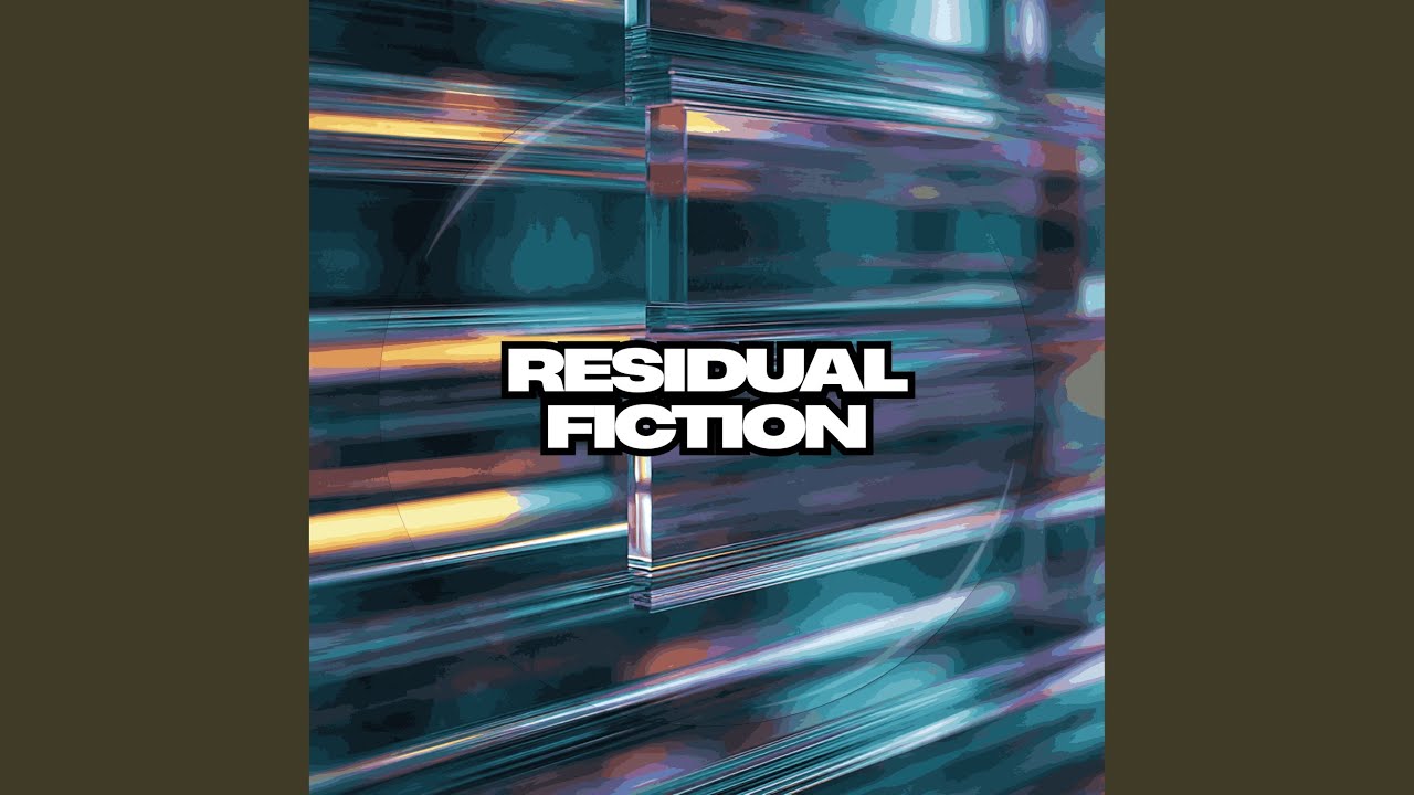 Residual Fiction
