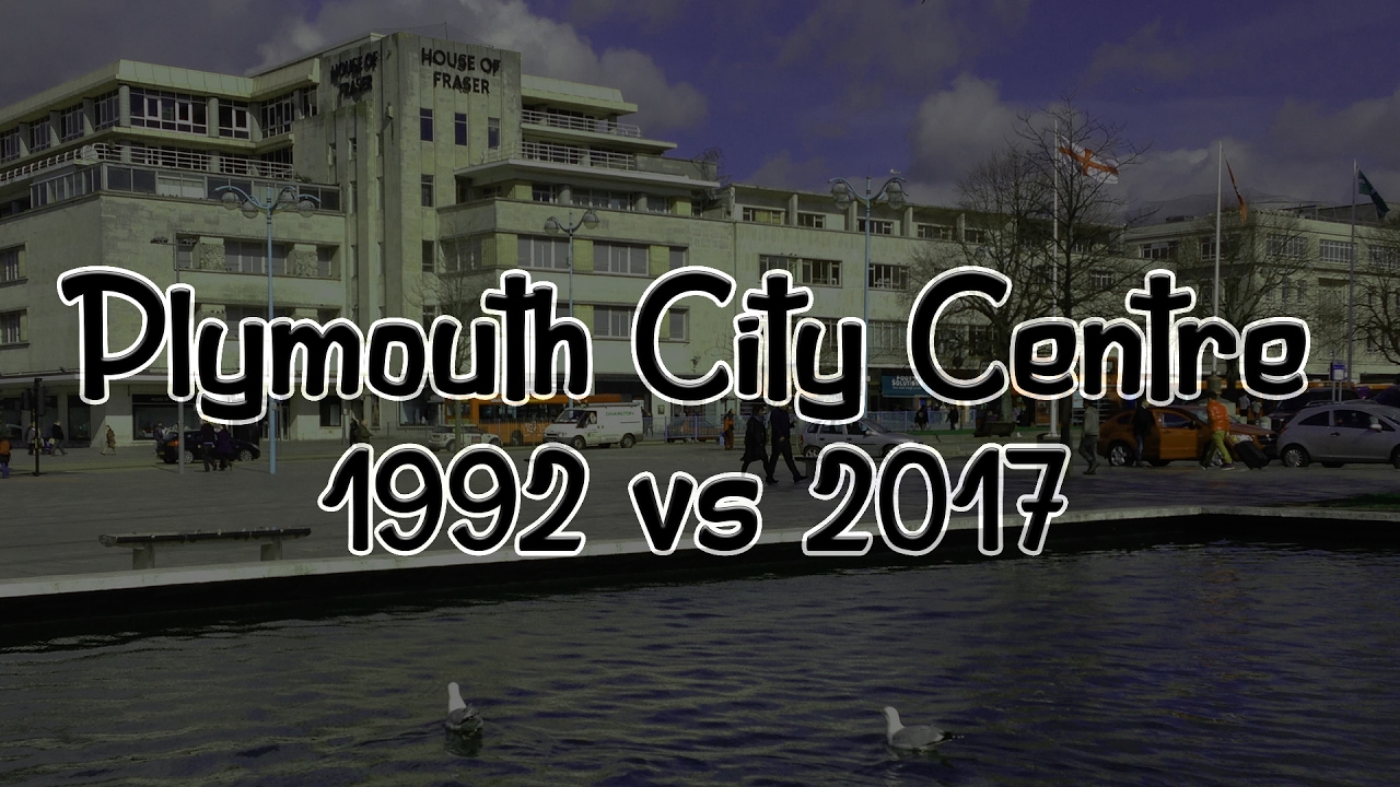 Plymouth City Centre 1992 Vs 2017, SPK Projects